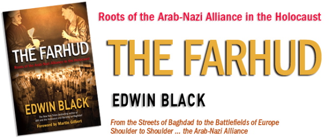 The Farhud: Roots of the Arab-Nazi Alliance in the Holocaust