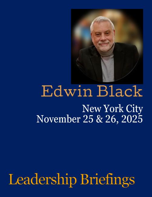 Edwin Black presents Leadership Briefings in NYC